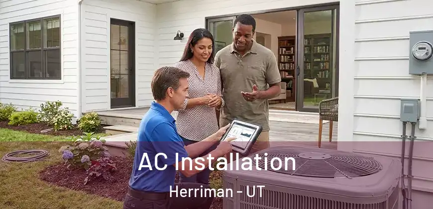  AC Installation Herriman - UT
